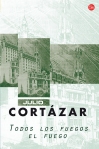 Julio Cortázar, Todos los fuegos el fuego
